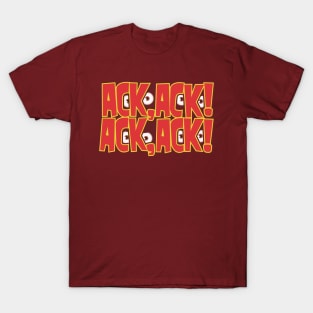 Ack, Ack! Martians T-Shirt